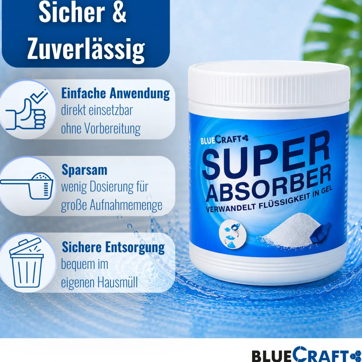 Super Absorber - Verwandelt Flüssigkeiten in Gel